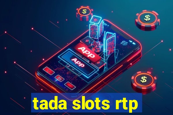 tada slots rtp
